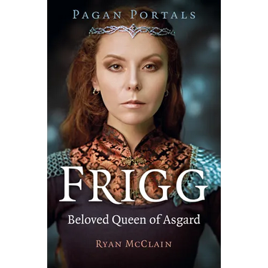 Pagan Portals - Frigg