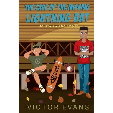 The Case of the Missing Lightning Bat: An Evan Sinclair Mystery
