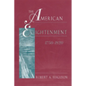 The American Enlightenment, 1750-1820