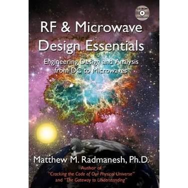 RF & Microwave Design Essentials: Engineering Design and Analysis from DC to Microwaves