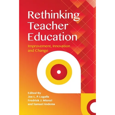 Rethinking Teacher Education: Improvement, Innovation and Change
