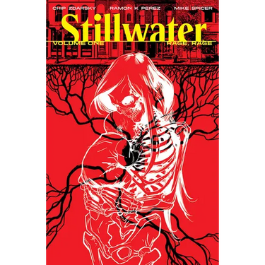 Stillwater by Zdarsky & Perez Volume 1: Rage Rage