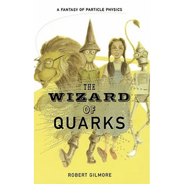 The Wizard of Quarks: A Fantasy of Particle Physics