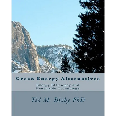 Green Energy Alternatives: Energy Efficiency and Renewable Technology