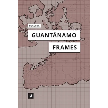 Guantánamo Frames