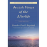 Jewish Views of the Afterlife