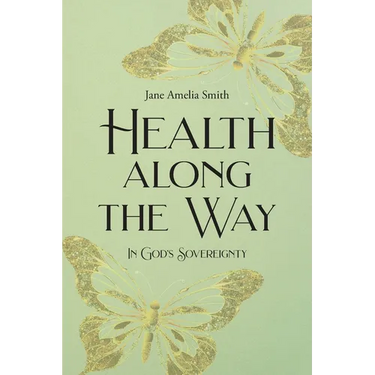 Health Along the Way: In God's Sovereignty