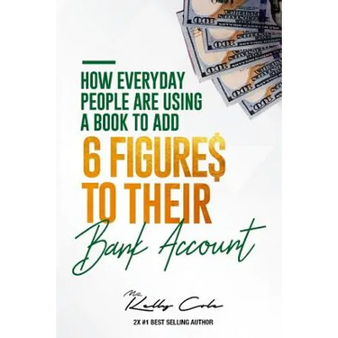 How Everyday People Are Using A Book To Add 6-Figures To Their Bank Account