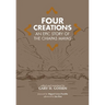 Four Creations: An Epic Story of the Chiapas Mayas Volume 245