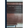 The Doctrine of Chances: Or, a Method of Calculating the Probability of Events in Play