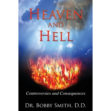 Heaven and Hell: Controversies and Consequences