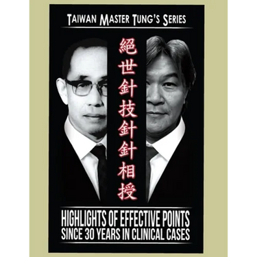 Master Tung Acupuncture Book: Acupuncture Book