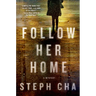 Follow Her Home