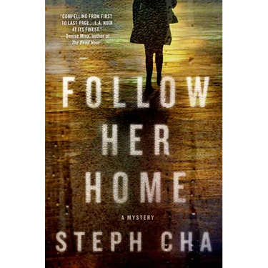 Follow Her Home