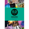 52 Assignments: Macro Photography