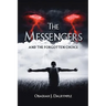 The Messengers and the Forgotten Choice