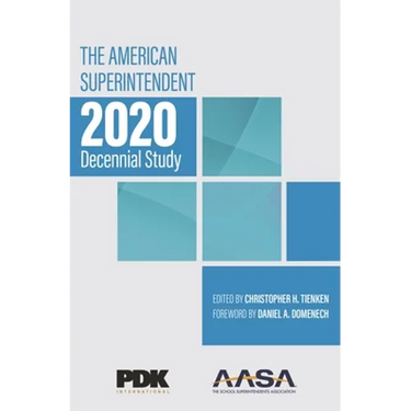 The American Superintendent 2020 Decennial Study