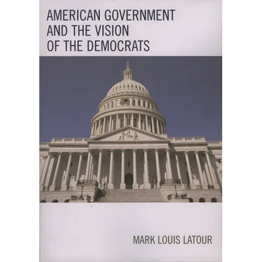American Government and the Vision of the Democrats