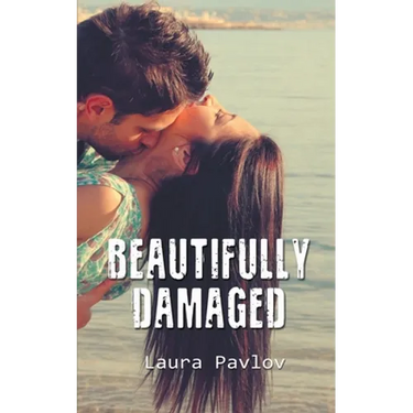 Beautifully Damaged