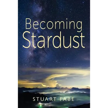 Becoming Stardust