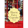 How to Eat a Cupcake