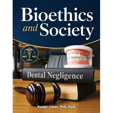 Bioethics and Society: Dental Ethics in Faith-Based and Comparative Perspective