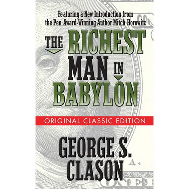 The Richest Man in Babylon (Original Classic Edition)