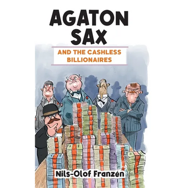 Agaton Sax and the Cashless Billionaires