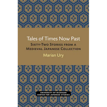 Tales of Times Now Past: Sixty-Two Stories from a Medieval Japanese Collection Volume 9