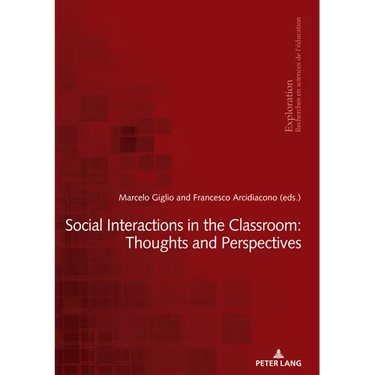Social Interactions in the Classroom: Thoughts and Perspectives