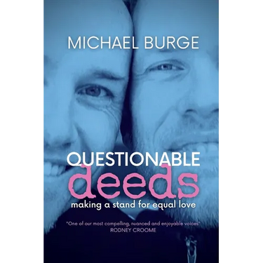 Questionable Deeds: Making a stand for equal love