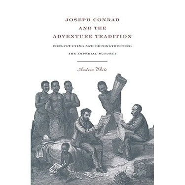 Joseph Conrad and the Adventure Tradition