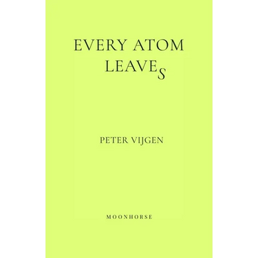 Every Atom Leaves