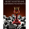 Secret Societies and Subversive Movements