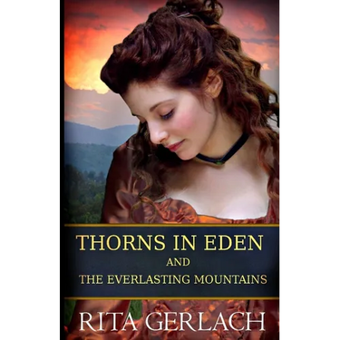 Thorns in Eden and The Everlasting Mountains: 2-in-1 Collection