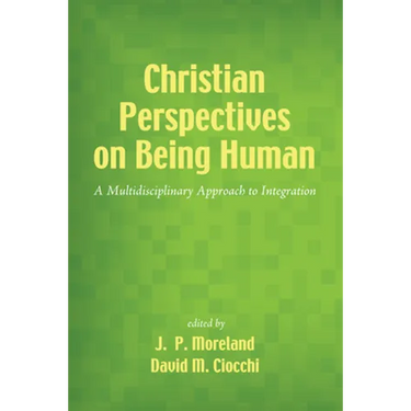 Christian Perspectives on Being Human