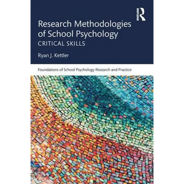 Research Methodologies of School Psychology: Critical Skills