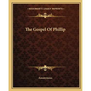 The Gospel Of Phillip