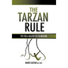 The Tarzan Rule