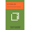 If Ye Shall Ask: A Book Of Devotional Readings