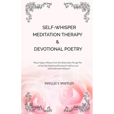 Self-Whisper Meditation Therapy & Devotional Poetry