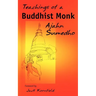Teachings of a Buddhist Monk