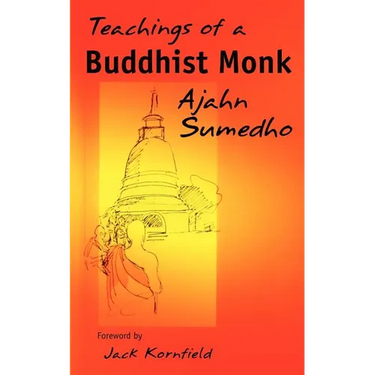 Teachings of a Buddhist Monk