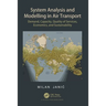 System Analysis and Modelling in Air Transport: Demand, Capacity, Quality of Services, Economic, and Sustainability