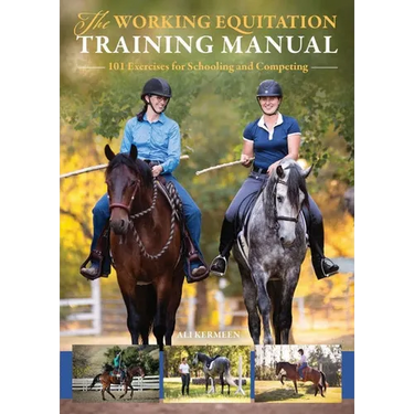 Working Equitation Training Manual: 101 Exercises for Schooling and Competing