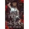 The Price of Thorns