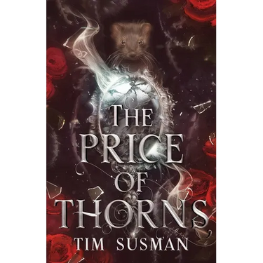 The Price of Thorns