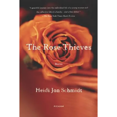 The Rose Thieves: Stories
