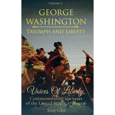 George Washington: Triumph and Liberty