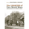 The Legacies of Two World Wars: European Societies in the Twentieth Century